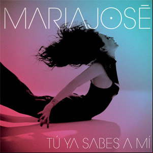 Álbum Tu Ya Sabes A Mi de María José