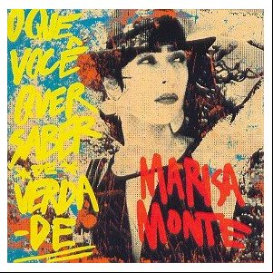 Álbum O Que Voce Quer Saber De Verdade de Marisa Monte