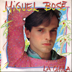 Álbum La Chula de Miguel Bosé