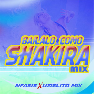 Álbum Báilalo Como Shakira Mix de N-Fasis