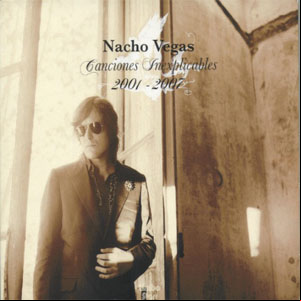Álbum Canciones Inexplicables (2001-2007) de Nacho Vegas