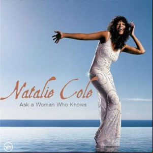 Álbum Ask a Woman Who Knows de Natalie Cole