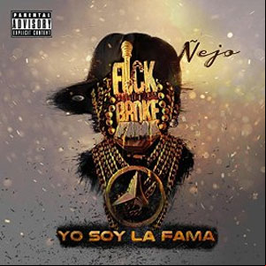 Álbum Yo Soy La Fama de Ñejo