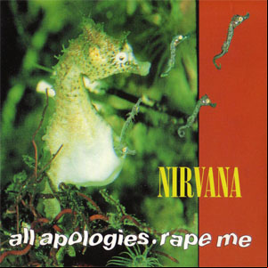 Álbum All Apologies . Rape Me de Nirvana
