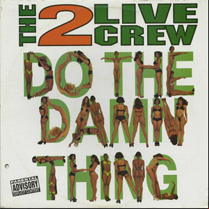 Álbum Do The Damn Thing de 2 Live Crew