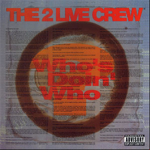 Álbum Who's Doin' Who de 2 Live Crew