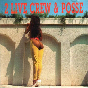 Álbum 2 Live Crew & Posse de 2 Live Crew