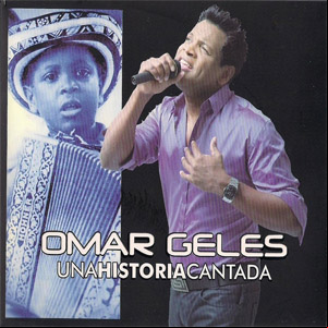 Álbum Una Historia Cantada de Omar Geles