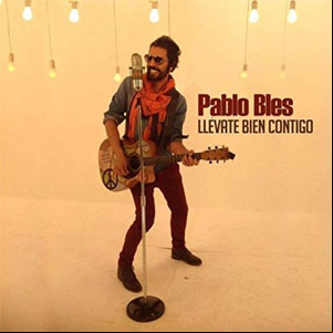 Álbum Llévate Bien Contigo de Pablo Bles