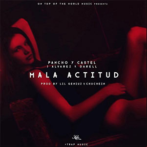 Álbum Mala Actitud de Pancho y Castel