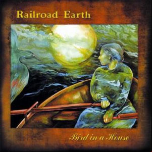 Álbum Bird in a House de Railroad Earth