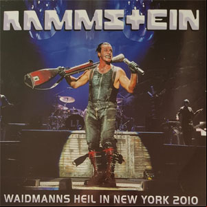 Álbum Waidmanns Heil In New York 2010 de Rammstein