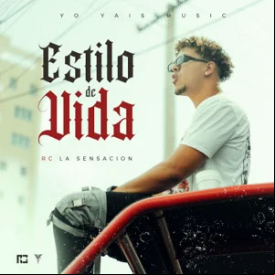 Álbum Estilo de Vida  de RC La Sensación