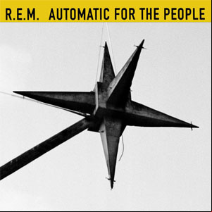 Álbum Automatic For The People (25th Anniversary Edition) de R.E.M.