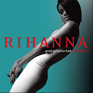 Álbum Good Girl Gone Bad: Reloaded de Rihanna