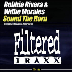 Álbum Sound the Horn de Robbie Rivera