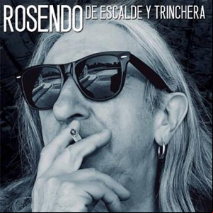 Álbum De escalde y trinchera de Rosendo Mercado