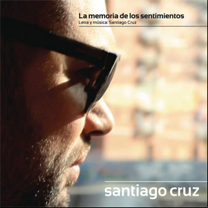 Álbum La Memoria De Los Sentimientos de Santiago Cruz