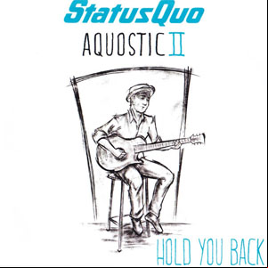 Álbum Hold You Back (Acoustic) de Status Quo