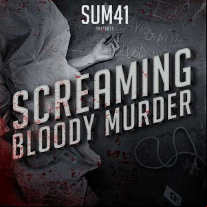 Álbum Screaming Bloody Murder de Sum 41