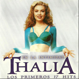 Álbum En La Intimidad: Los Primeros 17 Hits de Thalia