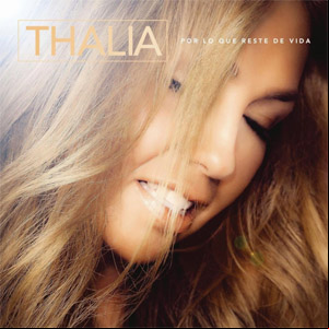 Álbum Por Lo Que Reste De Vida de Thalia