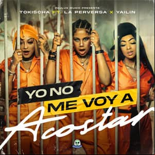 Álbum Yo No Me Voy Acostar de Tokischa