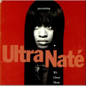 Álbum It's Over Now de Ultra Naté