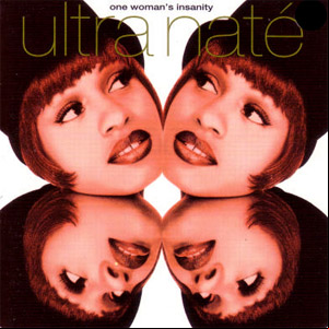 Álbum One Woman's Insanity de Ultra Naté