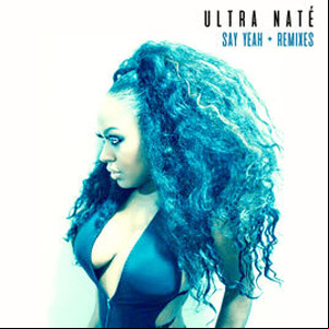 Álbum Say Yeah + Remixes de Ultra Naté