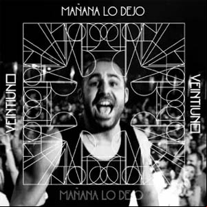 Álbum Mañana lo Dejo de Veintiuno