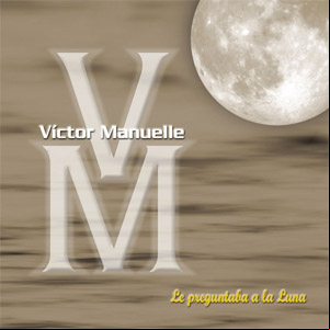 Álbum Le Preguntaba a La Luna de Víctor Manuelle