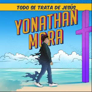 Álbum Todo Se Trata de Jesús de Yonathan Mora