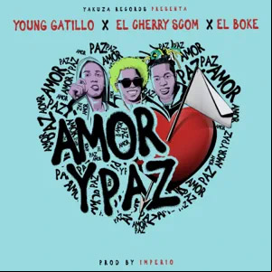 Álbum Amor y Paz de Young Gatillo