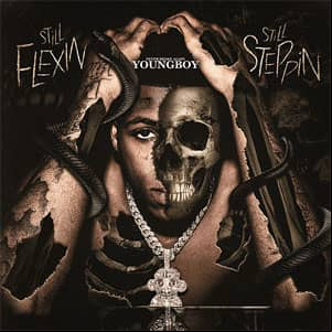 Álbum Still Flexin, Still Steppin de YoungBoy Never Broke Again