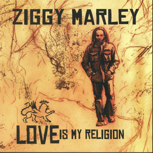 Álbum Love Is My Religion de Ziggy Marley